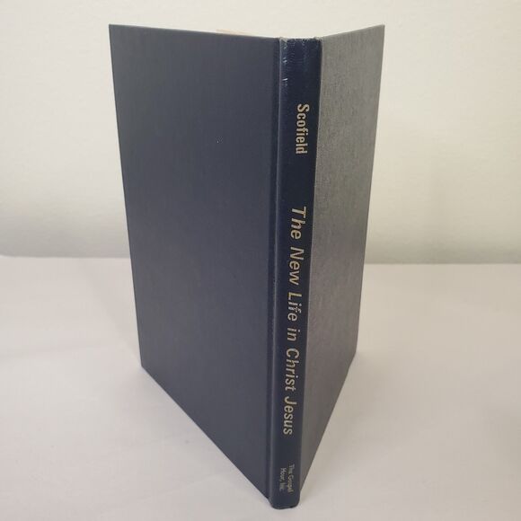 The New Life In Christ Jesus By C. I. Scofield - Gospel Hour Hardback - Picture 1 of 12